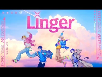 【MV】Linger_-_VISTY
