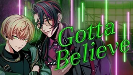 Gotta Believe MV Thumbnail