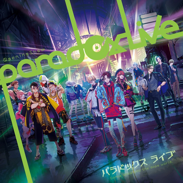 Paradox Live Opening Show | Paradox Live Wiki | Fandom