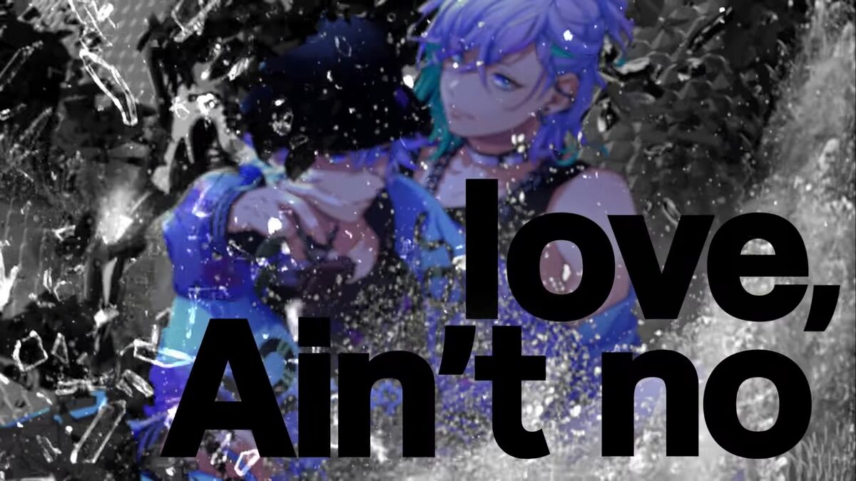 Ain't No Love | Paradox Live Wiki | Fandom