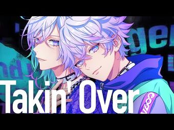 Takin' Over | Paradox Live Wiki | Fandom