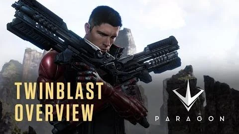 Paragon_-_Twinblast_Overview