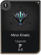 Minor Kinetic