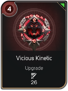 Vicious Kinetic