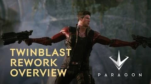 Paragon_-_Twinblast_Rework_Overview