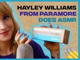 HAYLEY WILLIAMS DOES ASMR FOR 4 MINUTES. (WHISPERING, NAIL TAPPING, CRUNCHING, UNBOXING)
