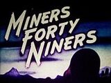 Miners Forty Niners