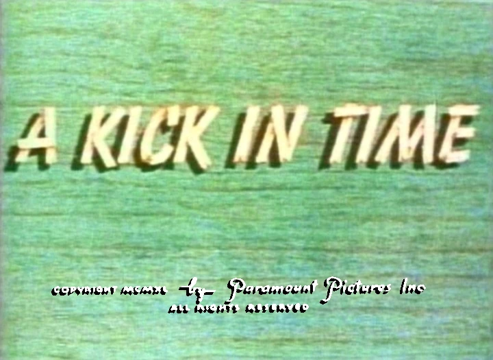 A Kick in Time Paramount Cartoons Wiki Fandom