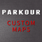 PARKOUR Custom Maps