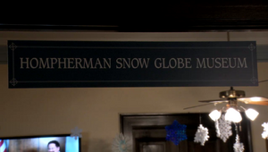 Hompherman Snow Globe Museum