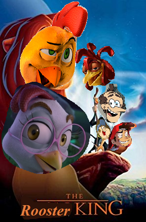 The Rooster King | The Parody Wiki | Fandom The Rooster King | The Parody Wiki | Fandom