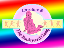Caroline and the Backyard Gang