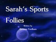 Sarah's Sports Follies Title Card