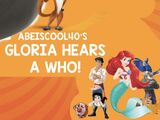 Gloria Hears a Who! (Horton Hears a Who!)