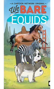 We Bare Equids Poster