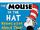The Mouse In The Hat (Book)