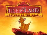 The Tiger Guard: Return of the Roar