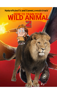How to Train Your Wild Animal 2 (NR1GLA Style) Poster