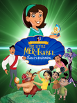 The Little Mer-Isabel: Isabel's Beginning (The Little Mermaid: Ariel's Beginning; 2008-1)