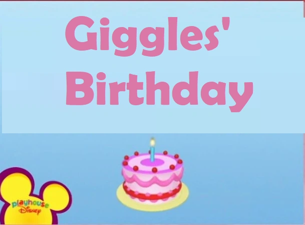 Giggles&rsquo; Birthday | The Parody Wiki | Fandom