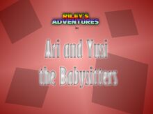 Ari and Yusi the Babysitters Title Card