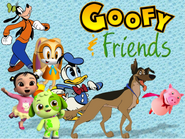 Goofy and Friends