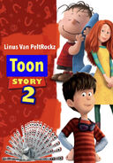 Toon Story 2 (Linus Van PeltRockz) Poster