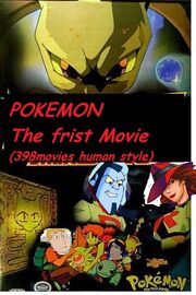 Pokemon the frist movie (398movies human).jpg
