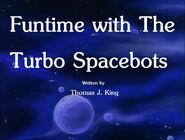 Funtime with The Turbo Spacebots Title Card