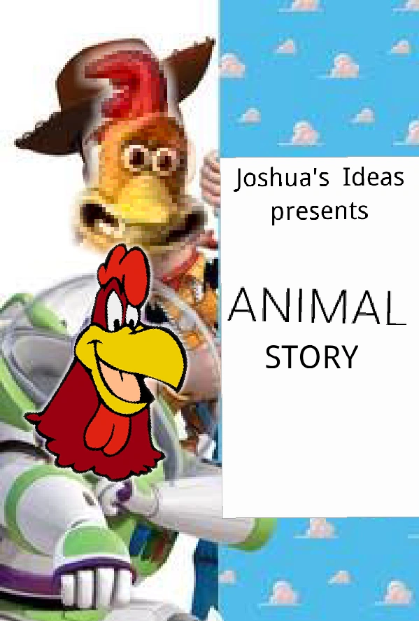 Animal Story (Toy Story) (Joshua's Ideas Style) The Parody Wiki Fandom