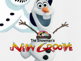 The Snowman's New Groove (PrincessCreation345 Version)