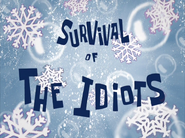 Survival of the Idiots (March 5, 2001)