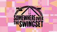 PPG-2016-S1-E38-Somewhere-Over-the-Swingset