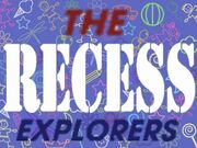 The Recess Explorers logo