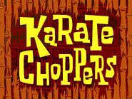Karate Choppers (December 31, 1999)