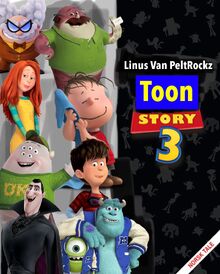 Toon Story 3 (Linus Van PeltRockz) Poster.jpg