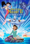 The Little Melody II: Return to the Sea (The Little Mermaid II: Return to the Sea; 2000)