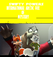 Swifty Powers International Arctic Fox of Mystery