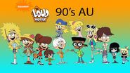 The Loud House 90s AU