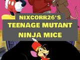Teenage Mutant Ninja Mice