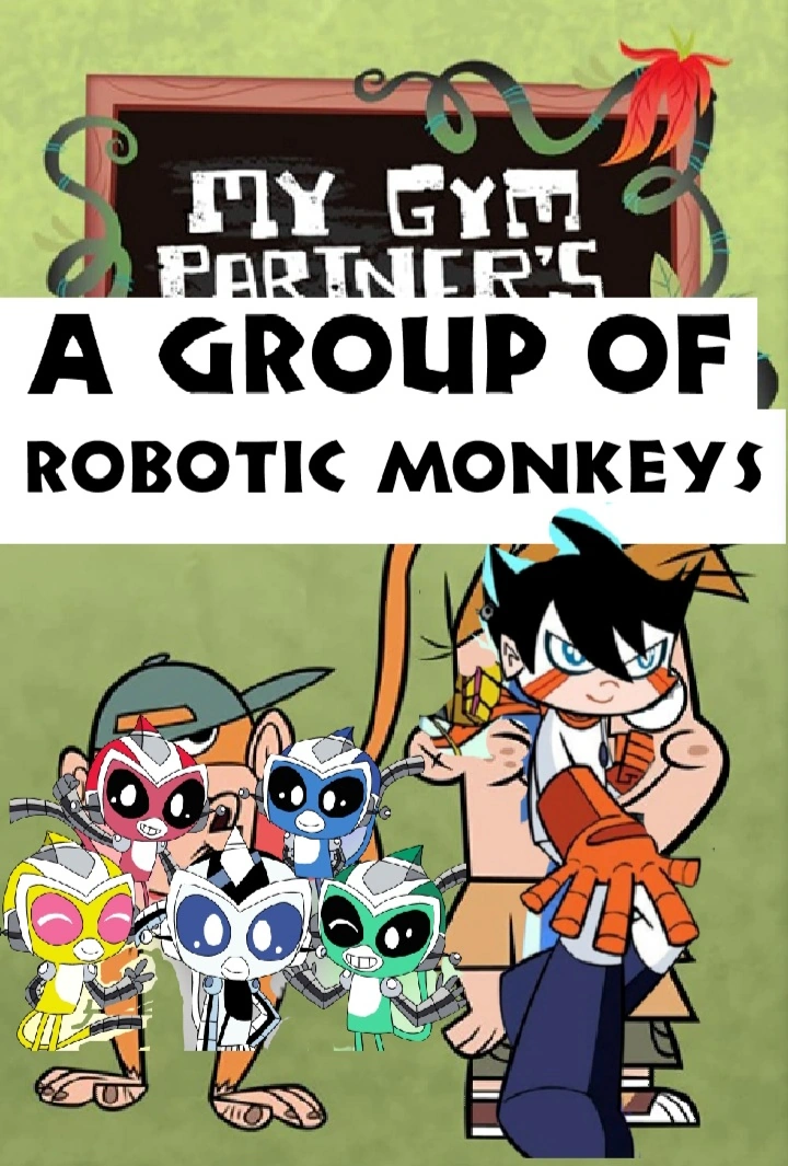 My Gym Partner's A Group of Robotic Monkeys (GavenLovesAnimals