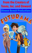 Futurama (Dineen Benoit Productions Style)