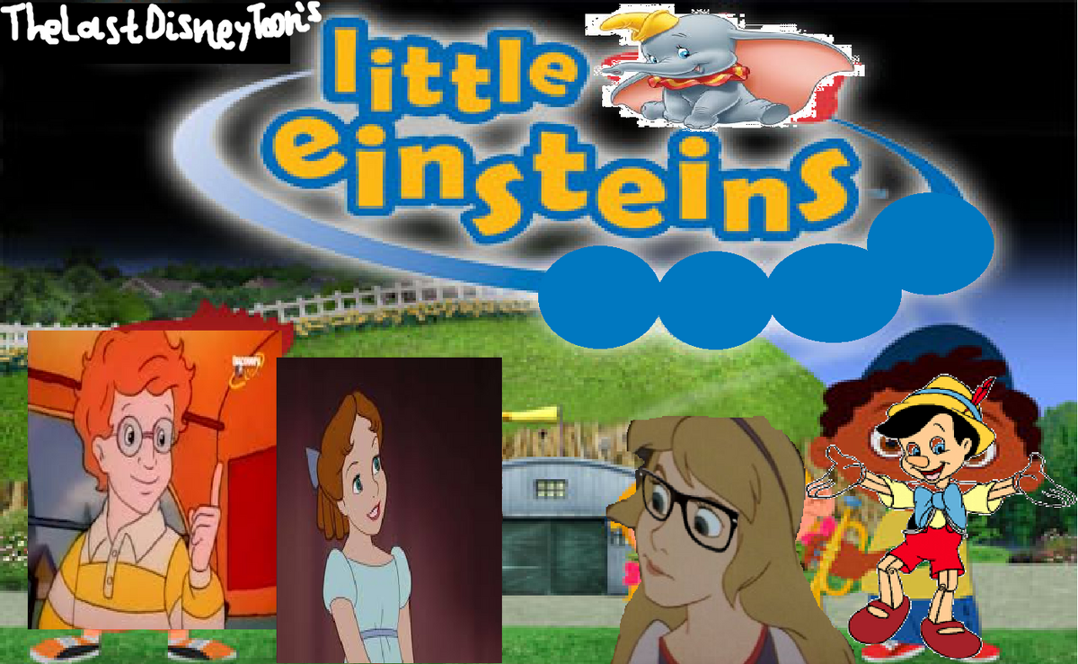 Little Einsteins (TheLastDisneyToon Style) | The Parody Wiki