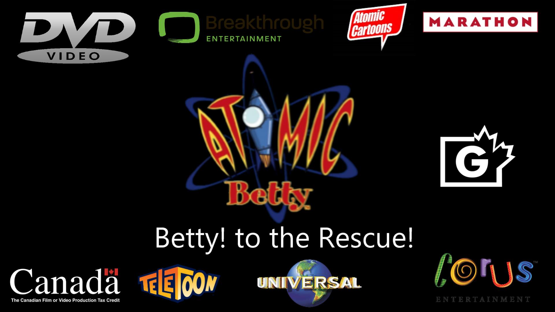 Atomic Betty Betty To The Rescue Dvd 09 Canadian The Parody Wiki Fandom