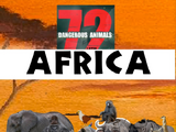 72 Most Dangerous Animals: Africa