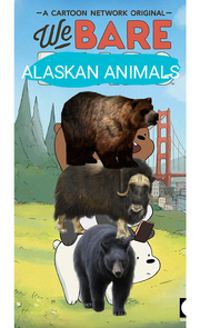 We Bare Alaskan Animals Poster