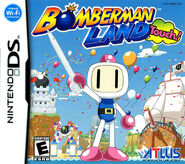 Bomberman Land Touch! (July 20, 2006)