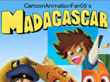 Madagascar (CartoonAnimationFan05 Style)