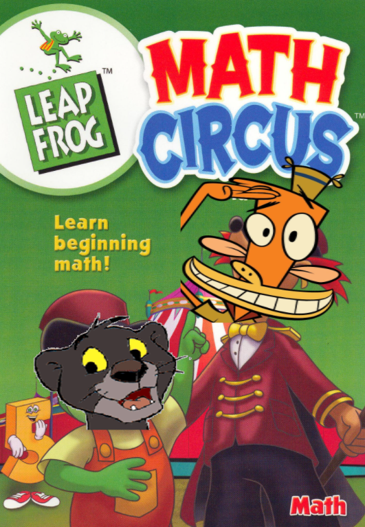 Math Circus (TheWildAnimal13 Style) | The Parody Wiki | Fandom