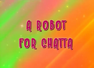 A Robot for Chatta (January 20, 2011)